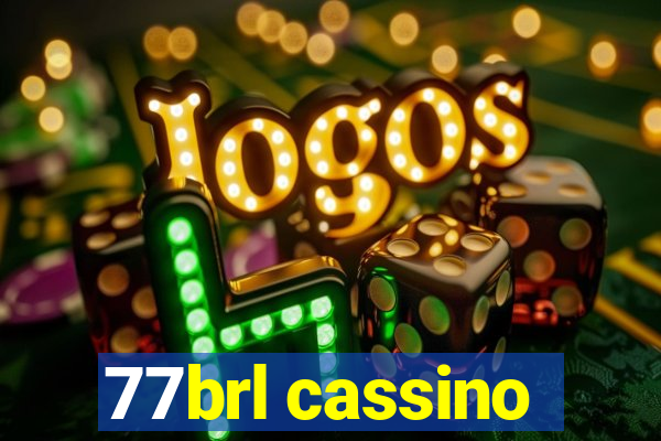 77brl cassino